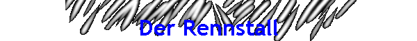 Der Rennstall